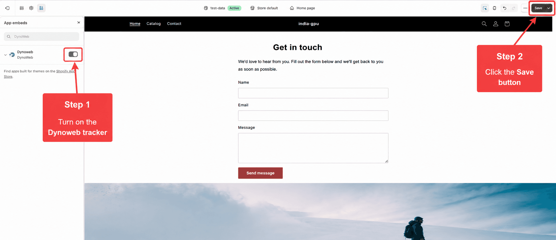 The Shopify theme editor with the App embeds panel open. Step 1 points at the DynoWeb toggle in the left sidebar; step 2 points at the Save button in the top right.